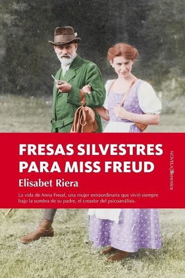 FRESAS SILVESTRES PARA MISS FREUD | 9788416750030 | RIERA, ELISABET | Llibreria La Gralla | Llibreria online de Granollers