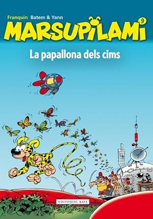 MARSUPILAMI 9. LA PAPALLONA DELS CIMS | 9788416587223 | BATEM, FRANQUIN / YANN | Llibreria La Gralla | Librería online de Granollers