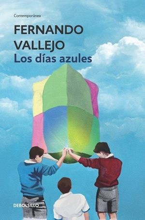 DÍAS AZULES, LOS (BOLSILLO) | 9788466335638 | VALLEJO, FERNANDO | Llibreria La Gralla | Librería online de Granollers