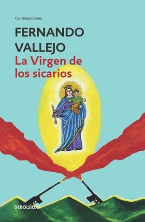 VIRGEN DE LOS SICARIOS, LA (BOLSILLO) | 9788466335607 | VALLEJO, FERNANDO | Llibreria La Gralla | Librería online de Granollers
