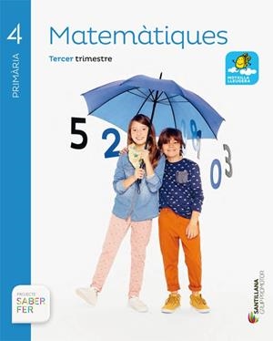 MATEMATIQUES 4 PRIMARIA SABER FER | 9788490470657 | VARIOS AUTORES | Llibreria La Gralla | Llibreria online de Granollers