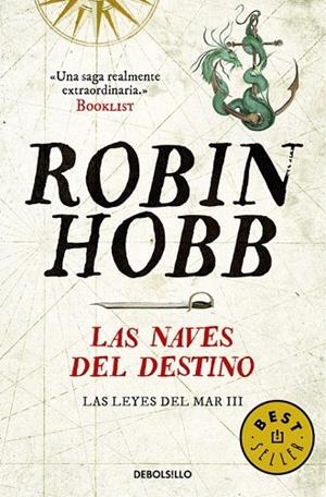 NAVES DEL DESTINO, LAS (LAS LEYES DEL MAR 3) | 9788466335232 | HOBB, ROBIN | Llibreria La Gralla | Librería online de Granollers
