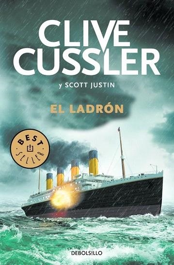 LADRON, EL (BOLSILLO) | 9788466334938 | CUSSLER, CLIVE/SCOTT, JUSTIN | Llibreria La Gralla | Librería online de Granollers