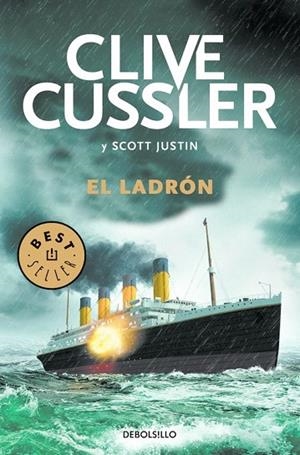 LADRON, EL (BOLSILLO) | 9788466334938 | CUSSLER, CLIVE/SCOTT, JUSTIN | Llibreria La Gralla | Llibreria online de Granollers