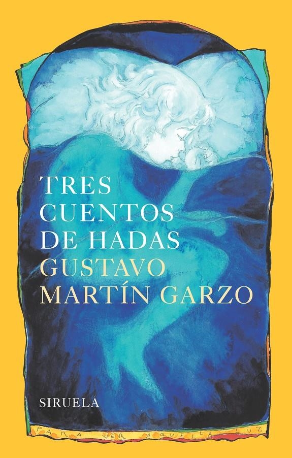 TRES CUENTOS DE HADAS | 9788416749010 | MARTÍN GARZO, GUSTAVO | Llibreria La Gralla | Librería online de Granollers