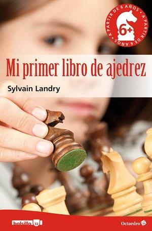 MI PRIMER LIBRO DE AJEDREZ | 9788499218496 | LANDRY -, SYLVAIN | Llibreria La Gralla | Librería online de Granollers