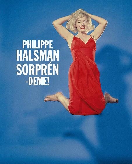SORPRENDEME | 9788416248650 | HALSMAN, PHILIPPE | Llibreria La Gralla | Llibreria online de Granollers