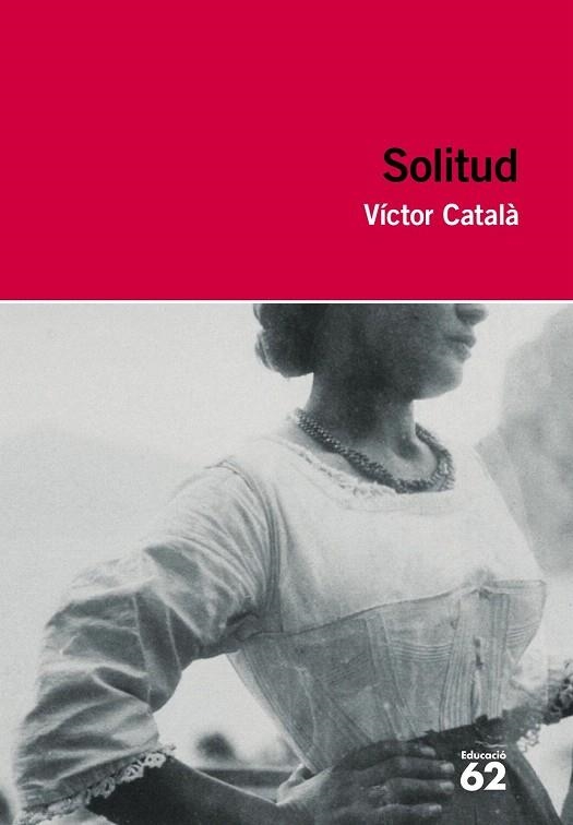 SOLITUD | 9788492672387 | CATALA, VICTOR | Llibreria La Gralla | Llibreria online de Granollers