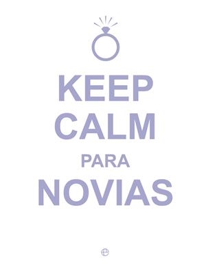 KEEP CALM PARA NOVIAS | 9788490602423 | Llibreria La Gralla | Llibreria online de Granollers
