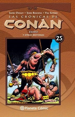 CRÓNICAS DE CONAN 25, LAS | 9788468479859 | OWSLEY, JIM / VAL SEMEIKS/JOHN BUSCEMA | Llibreria La Gralla | Librería online de Granollers