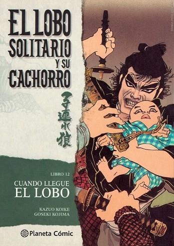 LOBO SOLITARIO Y SU CACHORRO 12 (NUEVA EDICIÓN) | 9788416636679 | KOIKE, KAZUO / KOJIMA, GOSEKI  | Llibreria La Gralla | Librería online de Granollers
