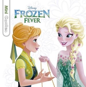 FROZEN FEVER. MINICONTES | 9788416520756 | DISNEY | Llibreria La Gralla | Librería online de Granollers