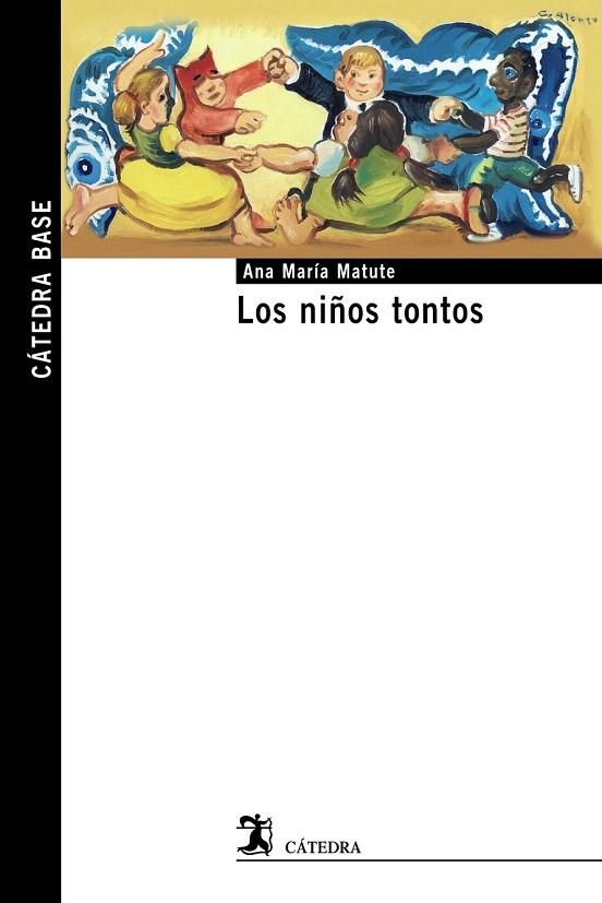 NIÑOS TONTOS, LOS | 9788437635712 | MATUTE, ANA MARÍA | Llibreria La Gralla | Librería online de Granollers