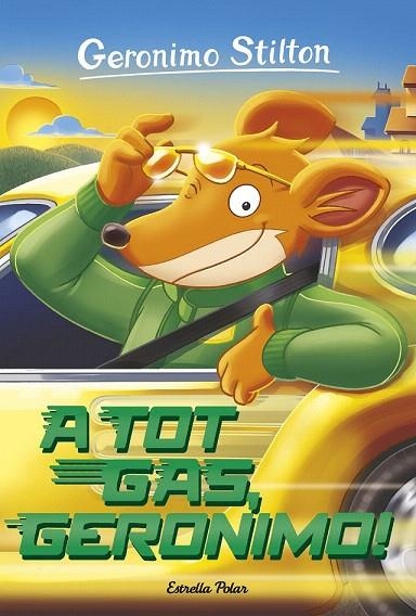 A TOT GAS, GERONIMO! (NOVA PORTADA) | 9788491370123 | GERONIMO STILTON | Llibreria La Gralla | Librería online de Granollers