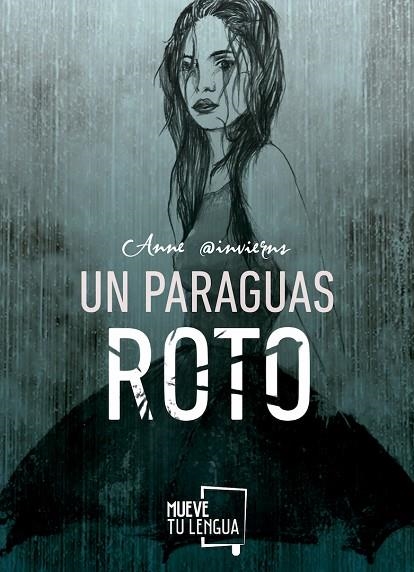 PARAGUAS ROTO, UN | 9788494516290 | INVIERNS, ANNE/ FONTANA, ESTEFANIA | Llibreria La Gralla | Llibreria online de Granollers