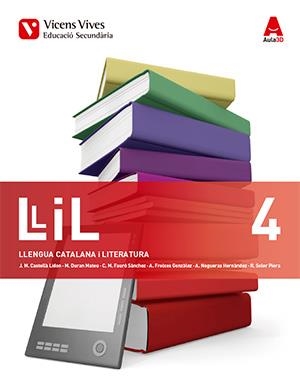 LLIL 4 LLENGUA CATALANA I LITERATURA | 9788468235998 | Llibreria La Gralla | Llibreria online de Granollers