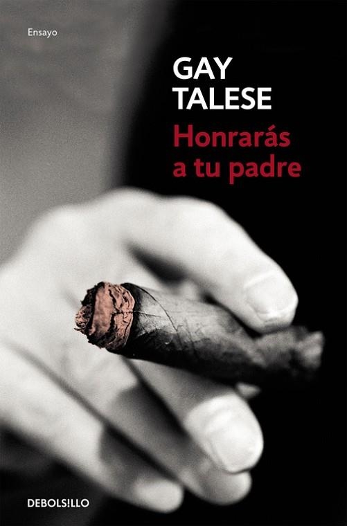 HONRARÁS A TU PADRE | 9788466332040 | TALESE, GAY | Llibreria La Gralla | Llibreria online de Granollers
