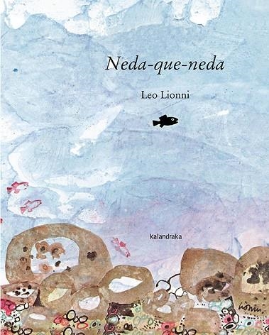 NEDA QUE NEDA | 9788416804023 | LIONNI, LEO | Llibreria La Gralla | Llibreria online de Granollers