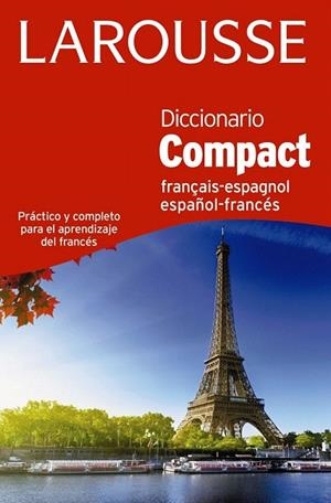 DICCIONARIO COMPACT ESPAÑOL-FRANCÉS / FRANÇAIS-ESPAGNOL | 9788416368945 | LAROUSSE EDITORIAL | Llibreria La Gralla | Librería online de Granollers