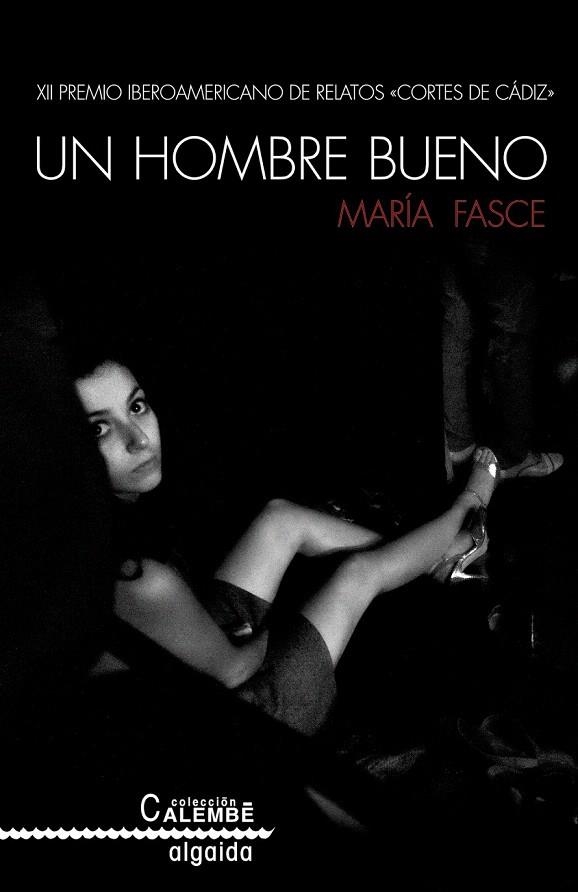 HOMBRE BUENO, UN | 9788490674758 | FASCE, MARÍA | Llibreria La Gralla | Librería online de Granollers
