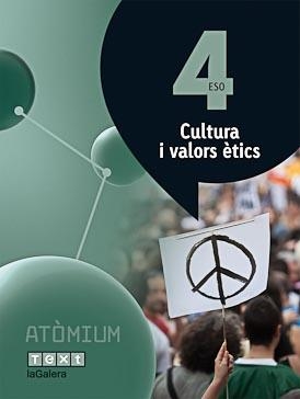CULTURA I VALORS ÈTICS 4 ESO ATÒMIUM | 9788441223172 | PUIG ROVIRA, JOSEP M./MARTÍN GARCÍA, XUS/BATLLE SUÑER, ROSER | Llibreria La Gralla | Llibreria online de Granollers