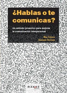 ¿ HABLAS O TE COMUNICAS ? | 9788415340003 | GÓMEZ, BLAS/HERRANZ, ANTONIO | Llibreria La Gralla | Librería online de Granollers