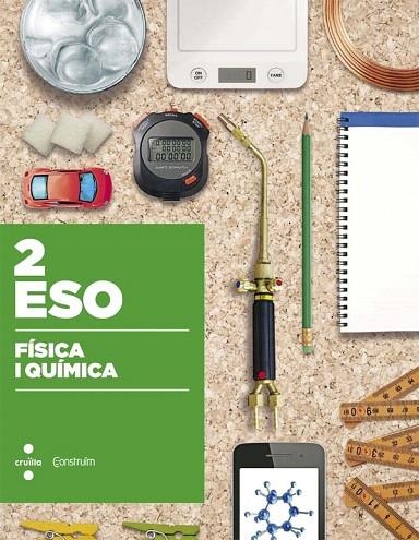 FISICA I QUIMICA 2 ESO CONSTRUIM | 9788466140652 | POLONIO CASTRO, DOLORS/CABRERO I SAGRISTÀ, ARACEL·LI/LÓPEZ SIMÓ, VÍCTOR/RIBERA VALL, M. DOLORS/COROM | Llibreria La Gralla | Llibreria online de Granollers