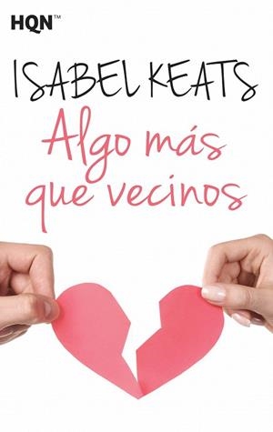 ALGO MÁS QUE VECINOS | 9788468782584 | KEATS, ISABEL | Llibreria La Gralla | Llibreria online de Granollers