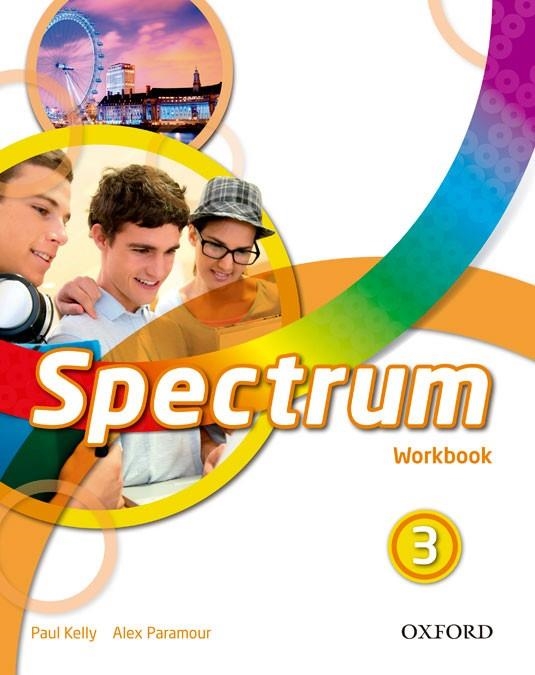 SPECTRUM 3. WORKBOOK | 9780194852456 | PAUL KELLY/ALEX PARAMOUR | Llibreria La Gralla | Llibreria online de Granollers