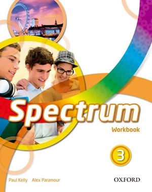 SPECTRUM 3. WORKBOOK | 9780194852456 | PAUL KELLY/ALEX PARAMOUR | Llibreria La Gralla | Llibreria online de Granollers