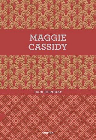 MAGGIE CASSIDY | 9788494561207 | KEROUAC, JACK | Llibreria La Gralla | Llibreria online de Granollers