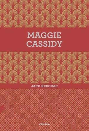 MAGGIE CASSIDY | 9788494561207 | KEROUAC, JACK | Llibreria La Gralla | Llibreria online de Granollers