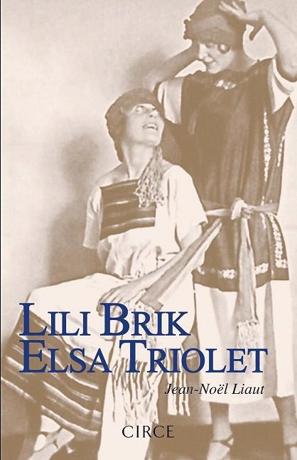 LILI BRIK ELSA TRIOLET | 9788477653080 | LIAUT, JEAN-NÖEL | Llibreria La Gralla | Librería online de Granollers