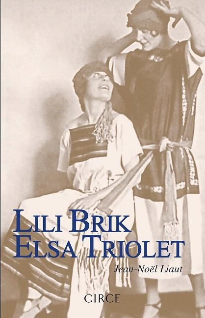 LILI BRIK ELSA TRIOLET | 9788477653080 | LIAUT, JEAN-NÖEL | Llibreria La Gralla | Llibreria online de Granollers