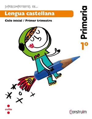 C. SUPERCOMPETENTES 1 LENGUA CASTELLANA | 9788466134446 | Llibreria La Gralla | Llibreria online de Granollers