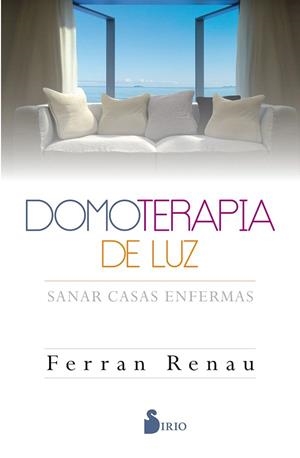 DOMOTERAPIA DE LUZ | 9788416579600 | RENAU, FERRAN | Llibreria La Gralla | Librería online de Granollers