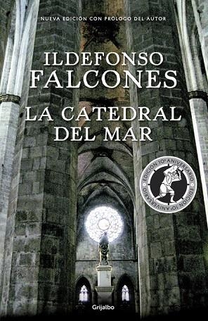 CATEDRAL DEL MAR, LA (EDICIÓN CONMEMORATIVA 10º ANIVERSARIO) | 9788425354755 | FALCONES, ILDEFONSO | Llibreria La Gralla | Llibreria online de Granollers