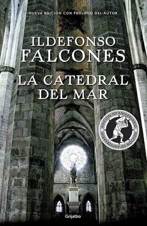 CATEDRAL DEL MAR, LA (EDICIÓN CONMEMORATIVA 10º ANIVERSARIO) | 9788425354755 | FALCONES, ILDEFONSO | Llibreria La Gralla | Librería online de Granollers