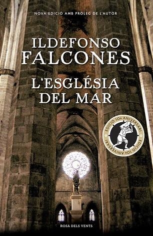 ESGLÉSIA DEL MAR, L' (EDICIÓ COMMEMORATIVA 10È ANIVERSARI) | 9788416430819 | FALCONES, ILDEFONSO | Llibreria La Gralla | Llibreria online de Granollers