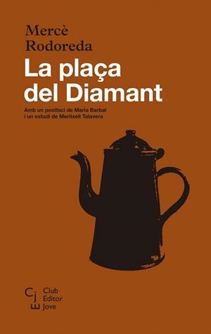 PLAÇA DEL DIAMANT, LA (BUTXACA) | 9788473292115 | RODOREDA, MERCÈ | Llibreria La Gralla | Librería online de Granollers