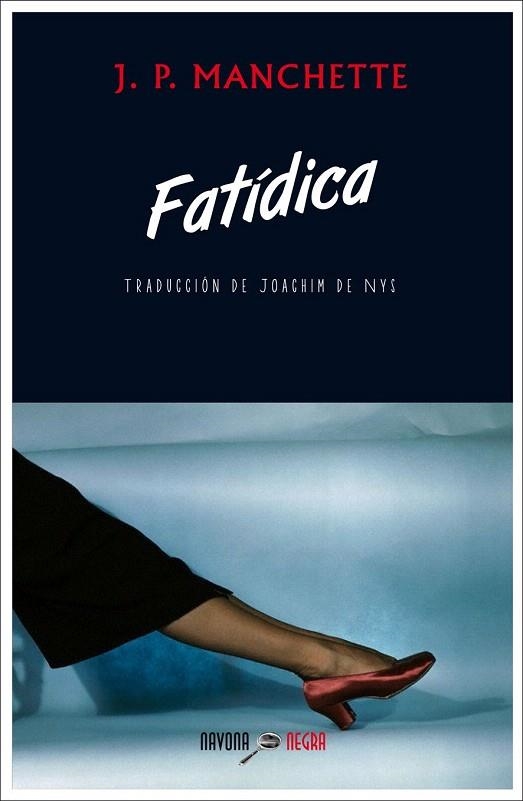 FATÍDICA | 9788416259496 | MANCHETTE, J.P. | Llibreria La Gralla | Librería online de Granollers