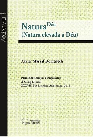 NATURA DEU (NATURA ELEVADA A DEU) | 9788499757582 | MARZAL, XAVIER | Llibreria La Gralla | Librería online de Granollers