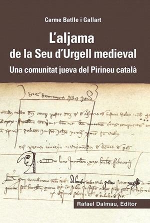 ALJAMA DE LA SEU D'URGELL MEDIEVAL, L' | 9788423208180 | BATLLE I GALLART, CARME | Llibreria La Gralla | Librería online de Granollers