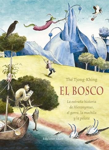 BOSCO, EL  | 9788494498800 | THÉ TJONG-KHING | Llibreria La Gralla | Llibreria online de Granollers