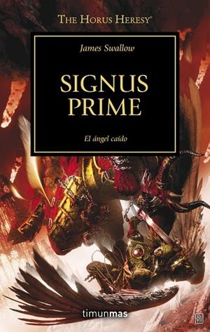 SIGNUS PRIME HEREJIA DE HORUS 21 | 9788445003084 | DUNN, CHRISTIAN/ KYME, NICK | Llibreria La Gralla | Librería online de Granollers