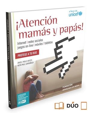 ¡ATENCIÓN MAMÁS Y PAPÁS!  (PAPEL + E-BOOK) | 9788490989784 | AVILÉS, ÁNGEL-PABLO/PAUL LARRAÑAGA, KEPA | Llibreria La Gralla | Librería online de Granollers