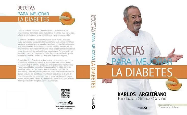 RECETAS PARA MEJORAR LA DIABETES | 9788494352614 | ARGUIÑANO, KARLOS/COVIÁN, FUNDACIÓN GRANDE | Llibreria La Gralla | Llibreria online de Granollers