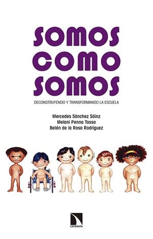 SOMOS COMO SOMOS | 9788490971789 | VV.AA | Llibreria La Gralla | Librería online de Granollers
