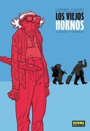 VIEJOS HORNOS 2, LOS | 9788467923773 | LUPANO / CAUUET | Llibreria La Gralla | Llibreria online de Granollers