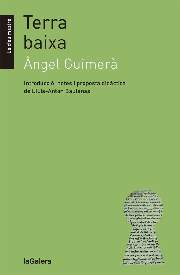 TERRA BAIXA | 9788424658601 | GUIMERÀ, ÀNGEL | Llibreria La Gralla | Librería online de Granollers
